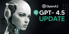 7 خطوات لاستخدام GPT-4.5 بفعالية