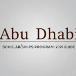 Abu dhabi scholarships program: 2025 Guide - Professional Swiss-style featured image | Truescho.com