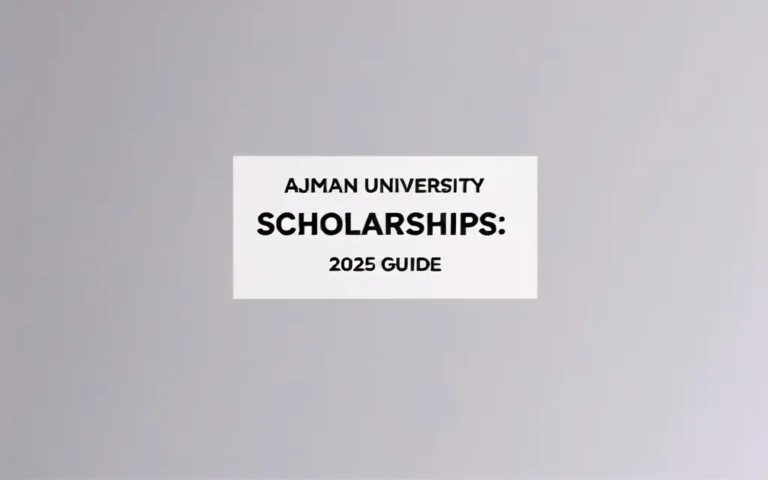 Ajman university scholarships: 2025 Guide - Professional Swiss-style featured image | Truescho.com