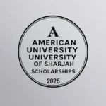 American university of sharjah scholarships: 2025 Guide - Professional Swiss-style featured image | Truescho.com