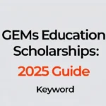 Gems education scholarships: 2025 Guide - Professional Swiss-style featured image | Truescho.com