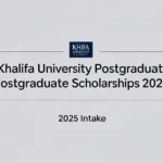 Khalifa university postgraduate scholarships 2025: 2025 G… - Professional Swiss-style featured image | Truescho.com
