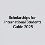 Scholarships For International Students Guide 2025 - Professional Swiss-style featured image | Truescho.com