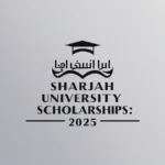 Sharjah university scholarships: 2025 Guide - Professional Swiss-style featured image | Truescho.com