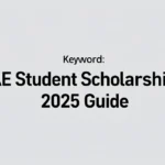 Uae student scholarships accreditation: 2025 Guide - Professional Swiss-style featured image | Truescho.com
