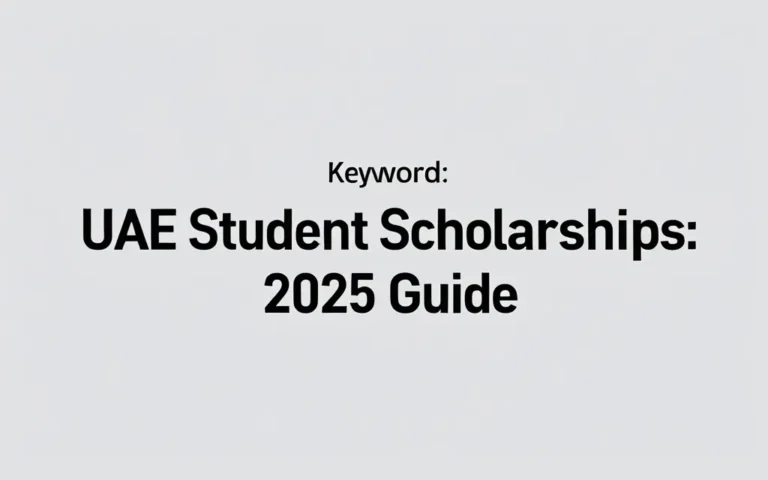 Uae student scholarships accreditation: 2025 Guide - Professional Swiss-style featured image | Truescho.com