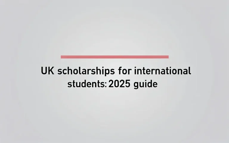 Uk scholarships for international students: 2025 Guide - Professional Swiss-style featured image | Truescho.com