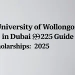 University of wollongong in dubai scholarships: 2025 Guide - Professional Swiss-style featured image | Truescho.com